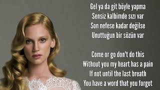 Farah Zeynep Abdullah  - Gel Ya Da Git ( lyrics- English subtitles- şarkı sözleri) Unutursam Fısılda
