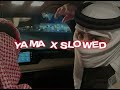 Yama Dystinct Slowed