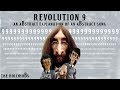 The Beatles - Revolution 9 (An Abstract Explanation Of An Abstract Song) The HollyHobs