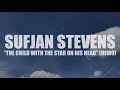 Sufjan Stevens "The Child With The Star On His Head" (DEMO) (AUDIO)