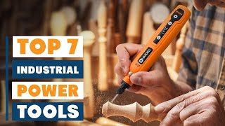 7 Best Industrial Power Tools: Top-Rated Heavy-Duty Options
