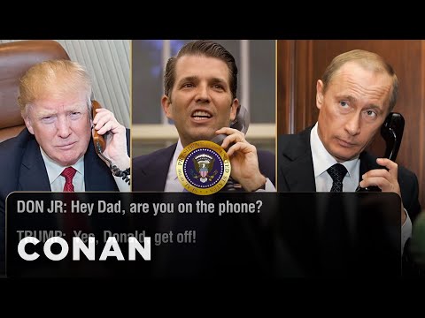 Donald Trump Jr. Interrupts His Father's Call With Putin | CONAN on TBS