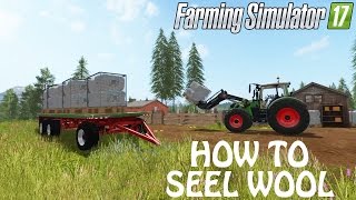 How To Sell Wool in Farming Simulator 2017 | Selling All My Stuff at The Sheeps | PS4 | Xbox One