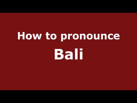 How to pronounce Bali