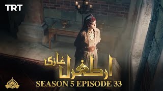 Ertugrul Ghazi Urdu | Episode 33| Season 5