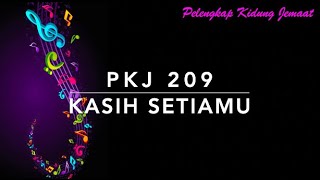 Download lagu PKJ 209 Kasih SetiaMu (Thy Loving Kindness) - Pelengkap Kidung Jemaat mp3