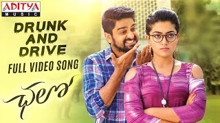 Drunk and Drive Full Video Song  Chalo Movie Songs