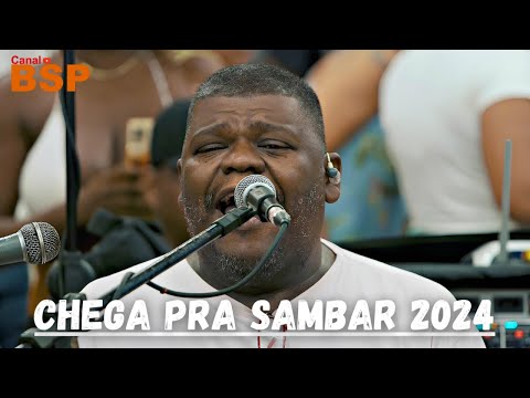 Chega Pra Sambar  - Roda De Samba 2024 /Ao Vivo BSP