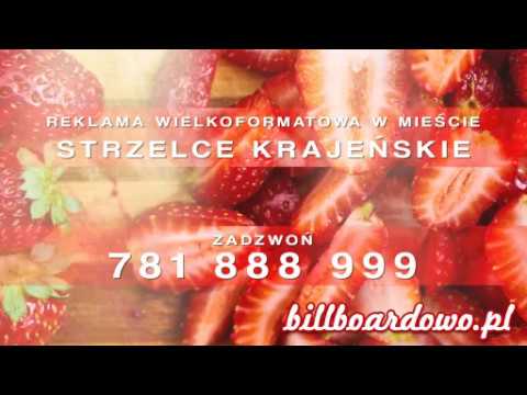REKLAMA NA BILLBOARDACH STRZELCE KRAJEŃSKIE - Zadzwoń! 781 888 999