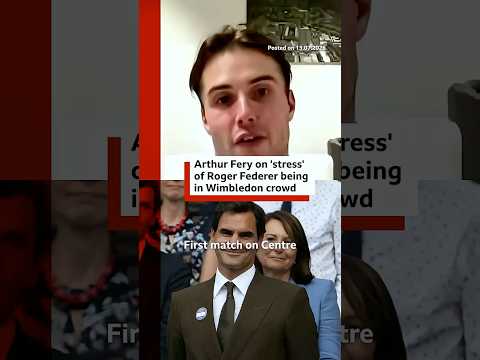 Arthur Fery on 'stress' of Roger Federer being in Wimbledon crowd. #BBCNews