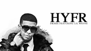 HYFR (Hell Yeah Fucking Right)- Drake ft. Lil Wayne (HD) BASS BOOST