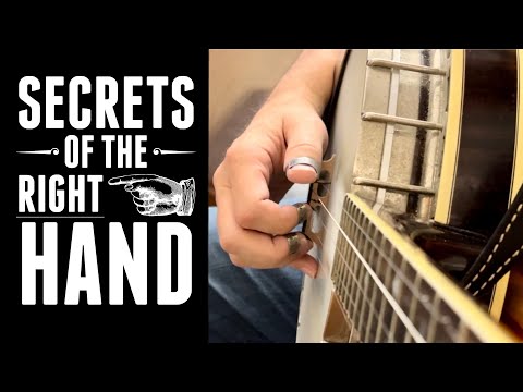 Secrets of the Right Hand - Bluegrass Banjo