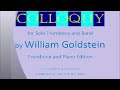 William Goldstein COLLOQUY for Solo Trombone and Band, Piano Edition Play Along