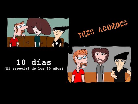 Tres Acordes - 10 Días (el especial de los 10 años)