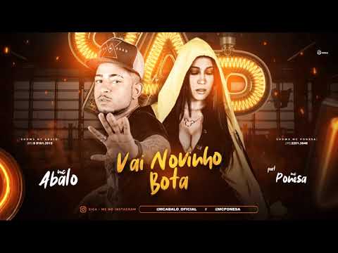 MC ABALO - VAI NOVINHO BOTA / BOTA BOTA ( REMIX MC PONESA ) BREGA FUNK