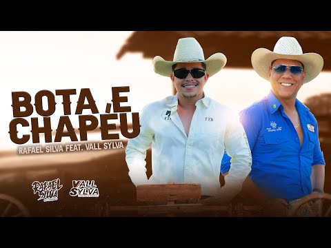BOTA E CHAPÉU - RAFAEL SILVA FEAT @vallsylvaoficial 