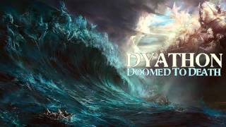 DYATHON - Doomed To Death