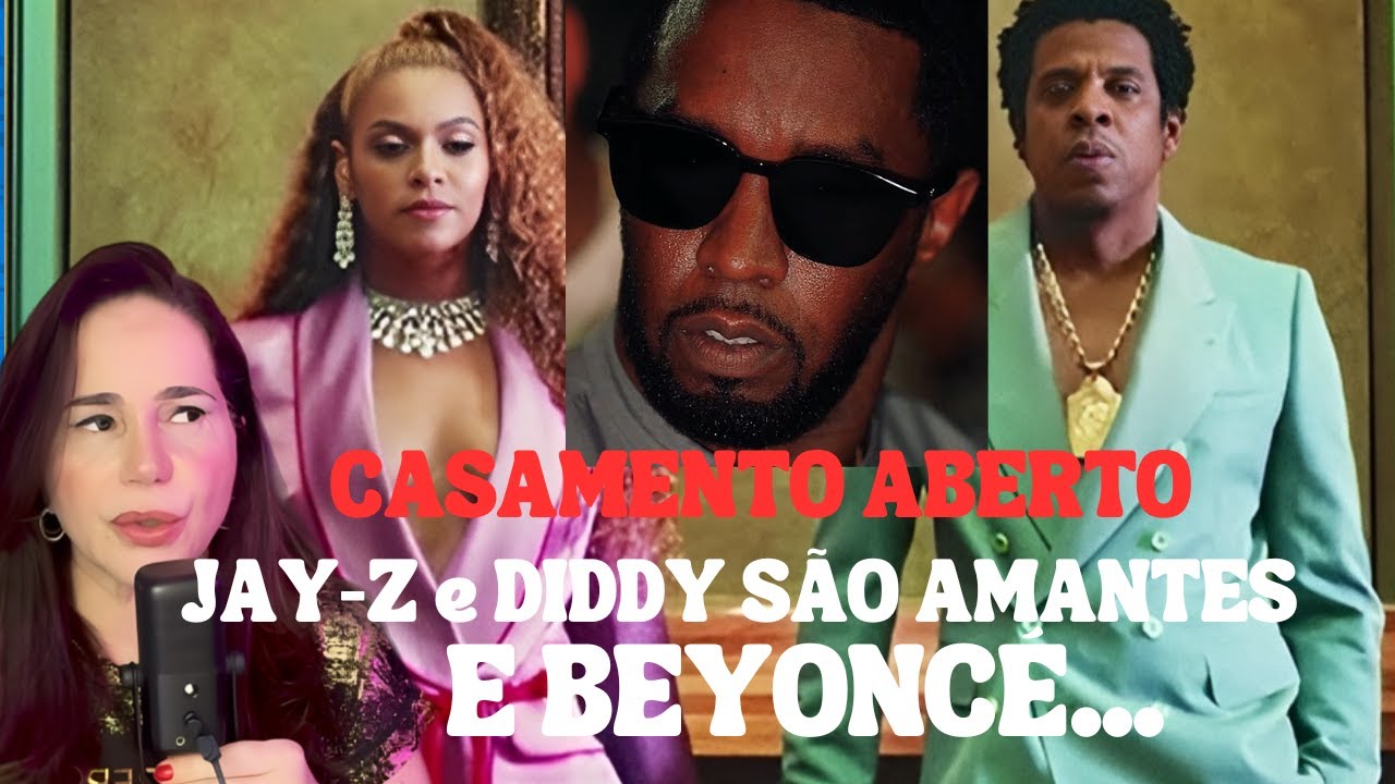 Jay-Z e Diddy são amantes e Beyoncé...