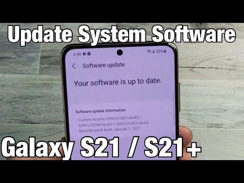 Galaxy S21 / S21+ : How to Update System Software to Latest Version