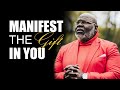 QUARANTINE INSPO // MANIFEST The Gift In You | Bishop TD JakeS, Dr. Miles Munroe & Summer ♥