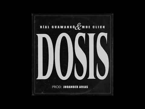 Ríal Guawankó Ft MDE Click - Dosis (Remix Jhoander Arias)