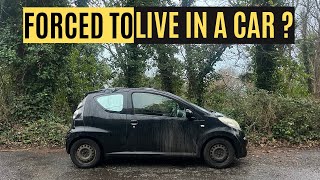Living in a tiny car - do I have a choice?