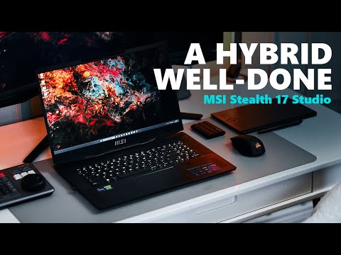 Tailormade for creatives or underpowered Gamer? - MSI Stealth 17 Studio Review