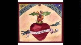 Rosin Coven - Now You Know