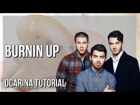 How to play Burnin Up by Jonas Brothers on Ocarina (Tutorial)