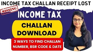 How to download Income tax challan | How to get missing challan details | Income Tax payment 2023