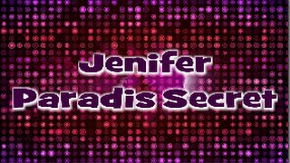 Paradis Secret - Jenifer