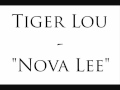 Tiger Lou - Nova Lee 
