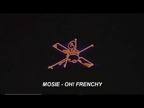Mosie - Oh! Frenchy