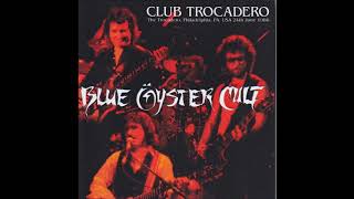 Blue Öyster Cult - Club Trocadero (Live 24/06/1986)