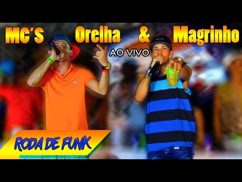 MC Orelha & MC Magrinho :: Pela primeira vez juntos na Roda de Funk ::