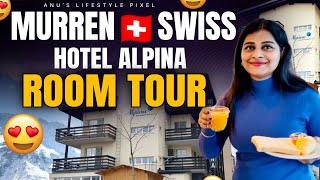 Hotel Alpina Mürren Room Tour | Swiss Alps Stay | Mürren Switzerland Travel Vlog