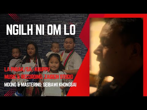 Khuppu @ Kyaw Khine /Ngilh  ni om lo-KhatSiam Official MV