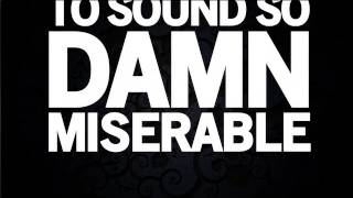 Miserable Official Lyrics Video - Tommy C