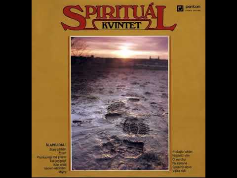 Spirituál kvintet - Starý příběh (30.4.1985)