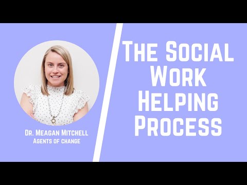 Social Work Helping Process - Social Work Shorts - ASWB Prep: LMSW, LSW, LCSW Exams