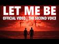 Let Me Be The Second Voice (Official Music Video)