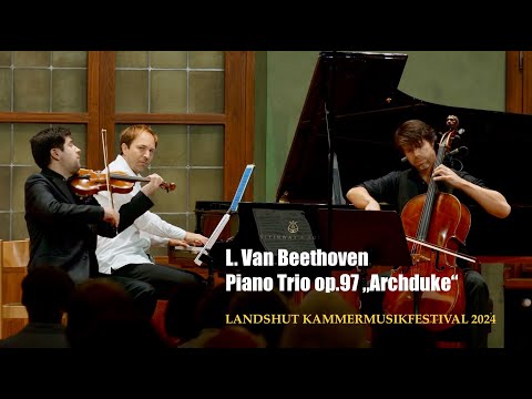 (complete) Beethoven - Piano Trio op.97 “Archduke”.Mikhail Pochekin - Herbert Schuch - M. Bartolomey
