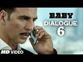 Baby Dialogue Main Conference Mai Hoon Akshay Kumar Releasing On 23rd January 2015