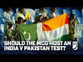 India v Pakistan Test at the MCG?! 🤯 I Is IPL hurting cricket? I Harsha Bhogle I Fox Cricket