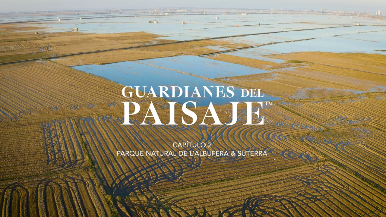 Guardianes del paisaje™  Capítulo 2: Parque Natural de l’Albufera y Suterra®