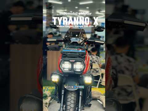 New Tyranno X, motor listrik gaya adventure punya range 160 km! 