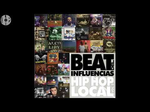 DMOE Presenta BEAT INFLUENCIAS DEL HIP HOP LOCAL VOL.2