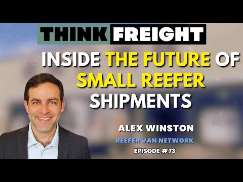 Inside The Future of Small Reefer Shipments with Alex Winston