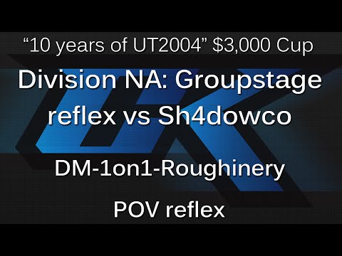 [cK cup #14] reflex vs Sh4dowco - Div NA Groupstage - Roughinery POV reflex ~ cluex.org