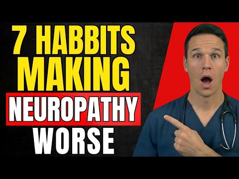 Doctor Warns: 7 Surprising Habits Making Neuropathy Worse Right Now
